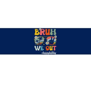 Bruh We Out Happy Last Day Of School Teacher Boy Girl Summer Bumper Sticker