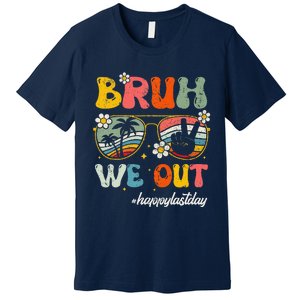 Bruh We Out Happy Last Day Of School Teacher Boy Girl Summer Premium T-Shirt