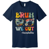 Bruh We Out Happy Last Day Of School Teacher Boy Girl Summer Premium T-Shirt