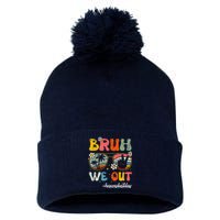 Bruh We Out Happy Last Day Of School Teacher Boy Girl Summer Pom Pom 12in Knit Beanie