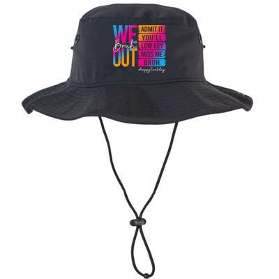 Bruh We Out Teachers Admit It You'll Low Key Miss Me Bruh Bucket Hat