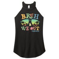 Bruh We Out Teachers Groovy Retro Happy Last Day Of School Women’s Perfect Tri Rocker Tank