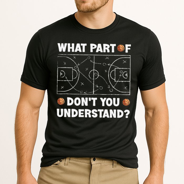 Basketball What Part Of Don't You Understand Funny quote Performance Shirt