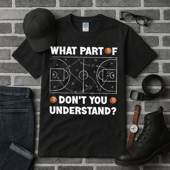 Basketball What Part Of Don't You Understand Funny quote Tall T-Shirt
