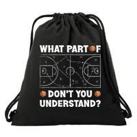 Basketball What Part Of Don't You Understand Funny quote Drawstring Bag
