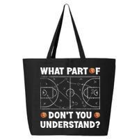 Basketball What Part Of Don't You Understand Funny quote 25L Jumbo Tote