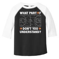 Basketball What Part Of Don't You Understand Funny quote Toddler Fine Jersey T-Shirt
