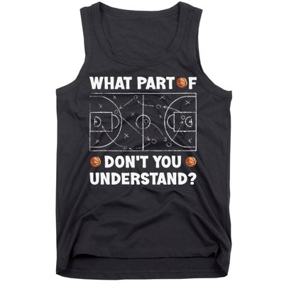 Basketball What Part Of Don't You Understand Funny quote Tank Top
