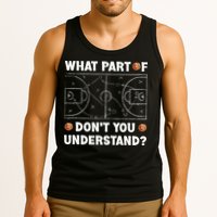 Basketball What Part Of Don't You Understand Funny quote Tank Top