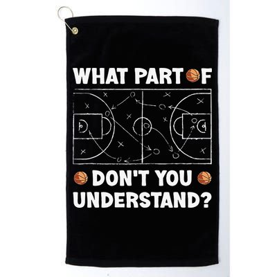Basketball What Part Of Don't You Understand Funny quote Golf Towel