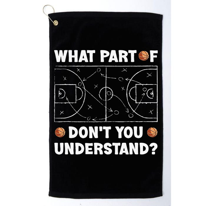 Basketball What Part Of Don't You Understand Funny quote Golf Towel