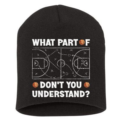 Basketball What Part Of Don't You Understand Funny quote Short Acrylic Beanie