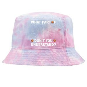 Basketball What Part Of Don't You Understand Funny quote Tie-Dyed Bucket Hat