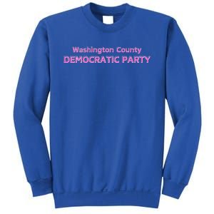 Blue Wave Party Washington County Democratic Party 2024 Sweatshirt