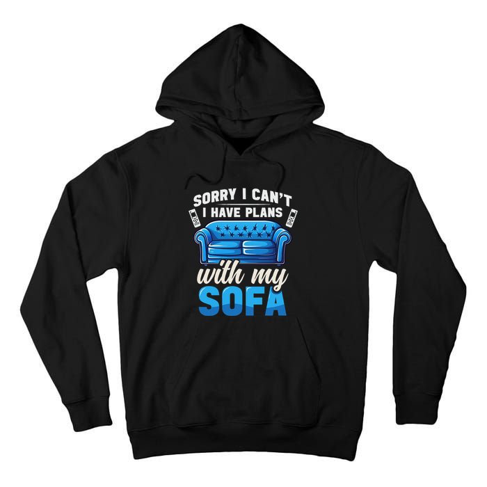 Binge Watching Plans With My Sofa Watching Tv Series Tall Hoodie