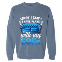 Binge Watching Plans With My Sofa Watching Tv Series Garment-Dyed Sweatshirt