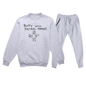 Buffy Will Patrol Tonight Premium Crewneck Sweatsuit Set