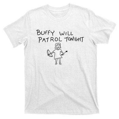 Buffy Will Patrol Tonight T-Shirt