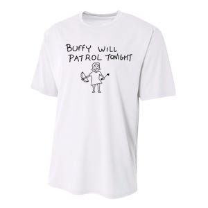 Buffy Will Patrol Tonight Performance Sprint T-Shirt