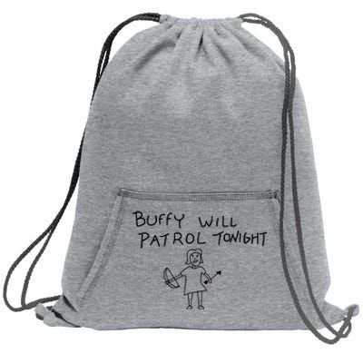 Buffy Will Patrol Tonight Sweatshirt Cinch Pack Bag