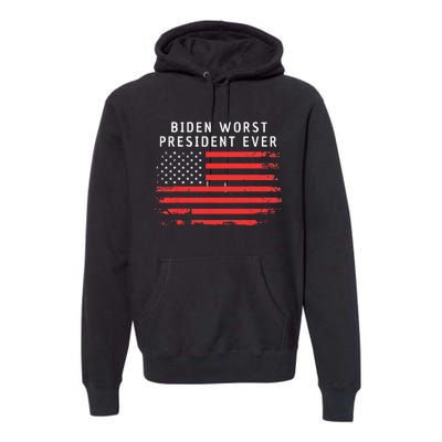 BIDEN WORST PRESIDENT EVER ANTI JOE BIDEN AMERICAN FLAG Premium Hoodie