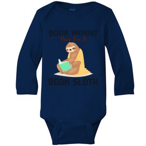 Book Worm Please Im A Book Sloth Baby Long Sleeve Bodysuit