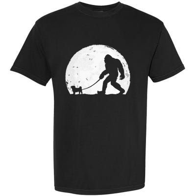 Bigfoot Walks Pug Funny Pug Funny Bigfoot Pug Lover Pug Garment-Dyed Heavyweight T-Shirt