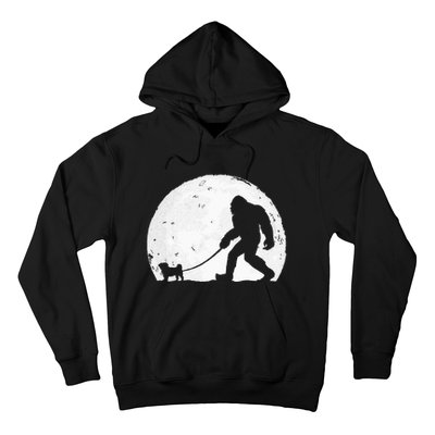 Bigfoot Walks Pug Funny Pug Funny Bigfoot Pug Lover Pug Hoodie