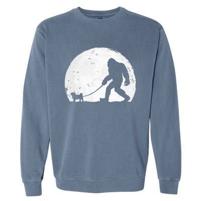 Bigfoot Walks Pug Funny Pug Funny Bigfoot Pug Lover Pug Garment-Dyed Sweatshirt