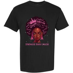 Black Women Queen Stronger Than Breast Cancer Ribbon Garment-Dyed Heavyweight T-Shirt