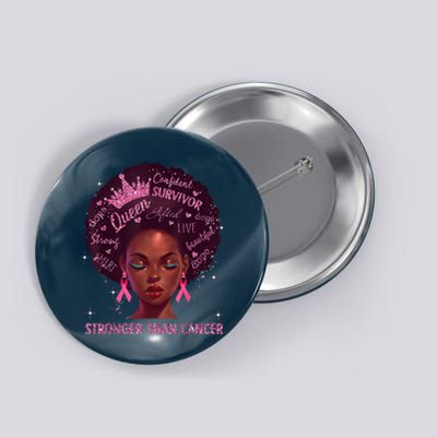 Black Women Queen Stronger Than Breast Cancer Pink Ribbon Button