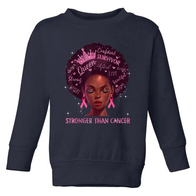 Black Women Queen Stronger Than Breast Cancer Pink Ribbon Toddler Sweatshirt