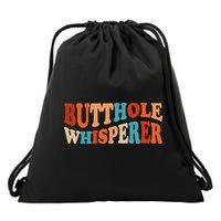 Butthole Whisperer Retro Sarcastic Jokes Funny Drawstring Bag