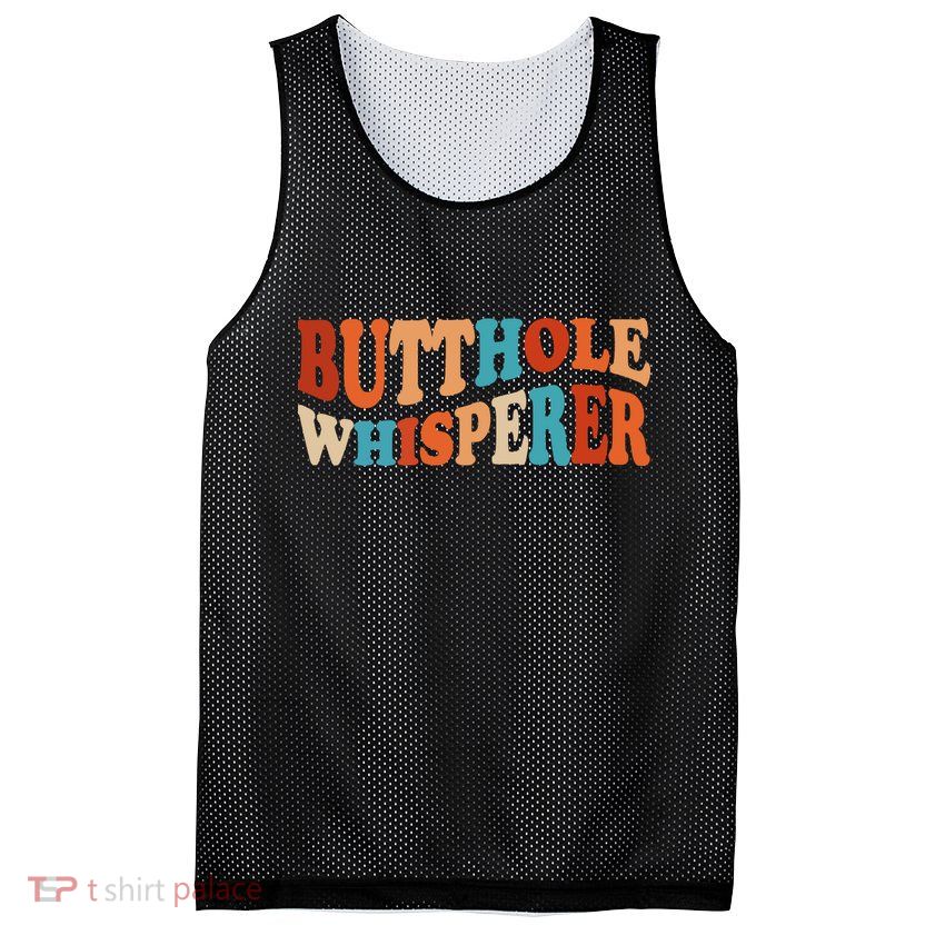 Butthole Whisperer Retro Sarcastic Jokes Funny Mesh Reversible Basketball Jersey Tank