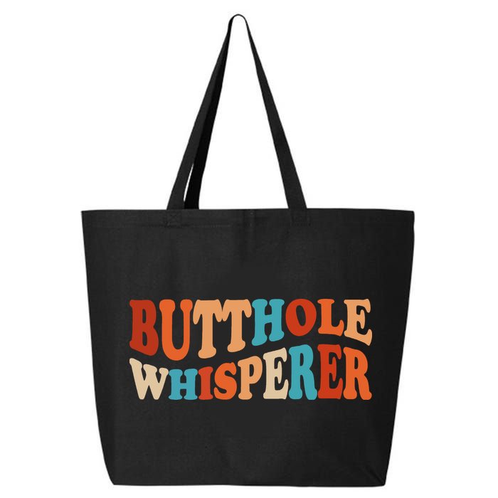 Butthole Whisperer Retro Sarcastic Jokes Funny 25L Jumbo Tote