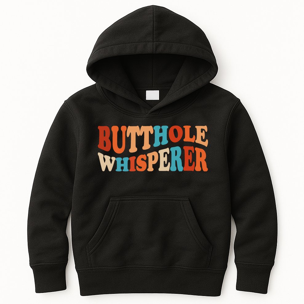 Butthole Whisperer Retro Sarcastic Jokes Funny Kids Hoodie