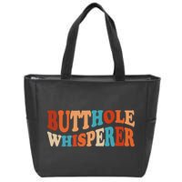 Butthole Whisperer Retro Sarcastic Jokes Funny Zip Tote Bag