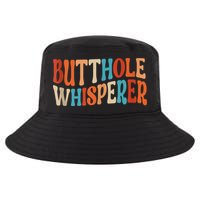 Butthole Whisperer Retro Sarcastic Jokes Funny Cool Comfort Performance Bucket Hat