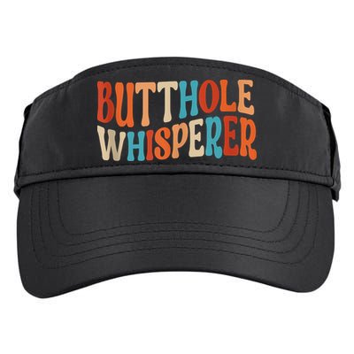 Butthole Whisperer Retro Sarcastic Jokes Funny Adult Drive Performance Visor
