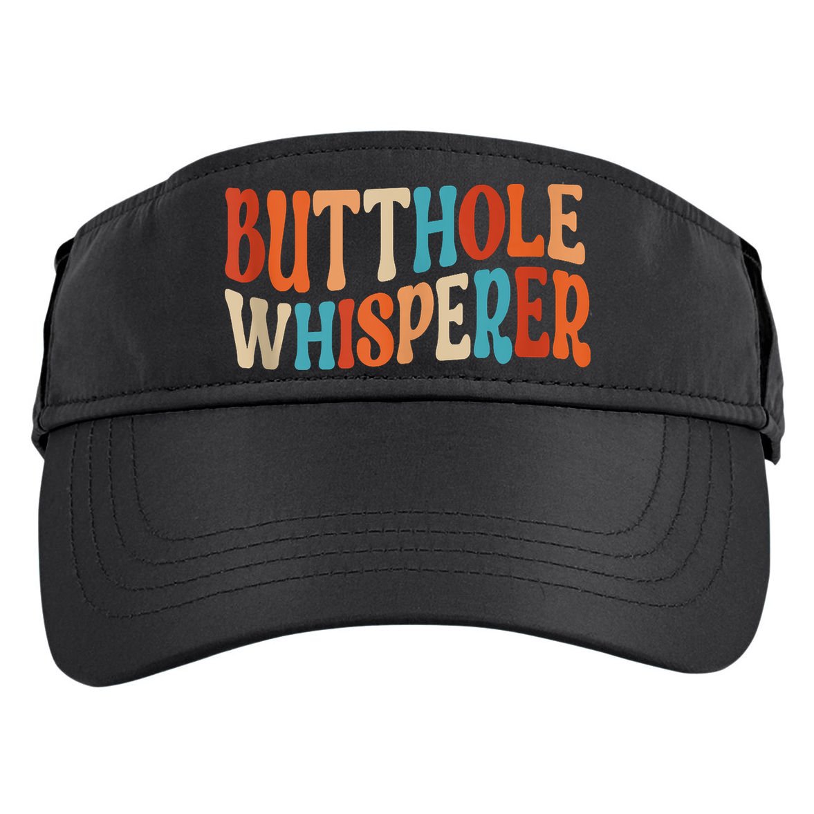 Butthole Whisperer Retro Sarcastic Jokes Funny Adult Drive Performance Visor