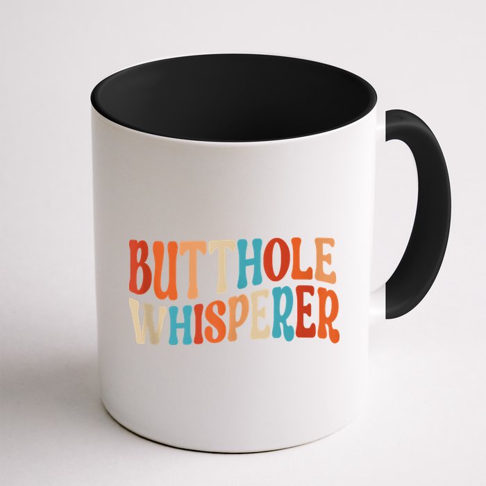 Butthole Whisperer Retro Sarcastic Jokes Funny Mug