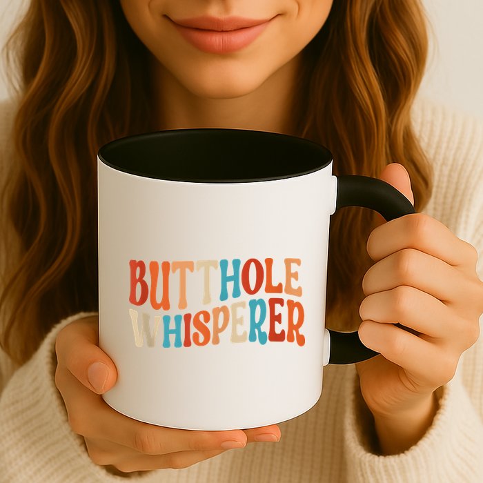 Butthole Whisperer Retro Sarcastic Jokes Funny Mug