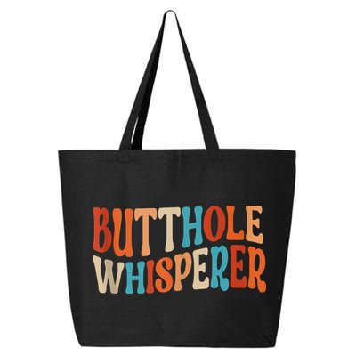 Butthole Whisperer Retro Sarcastic Jokes Funny 25L Jumbo Tote