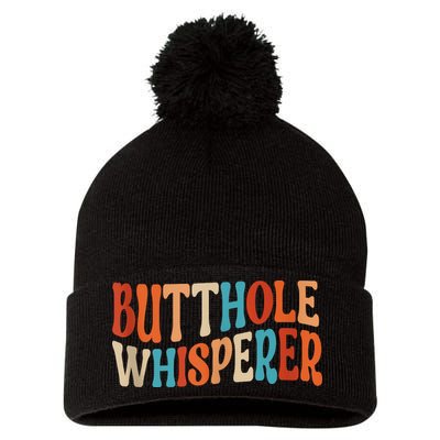 Butthole Whisperer Retro Sarcastic Jokes Funny Pom Pom 12in Knit Beanie
