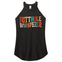 Butthole Whisperer Retro Sarcastic Jokes Funny Women's Perfect Tri Rocker Tank