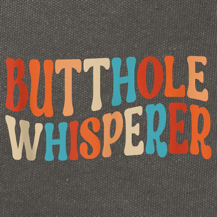 Butthole Whisperer Retro Sarcastic Jokes Funny Cotton Canvas Backpack
