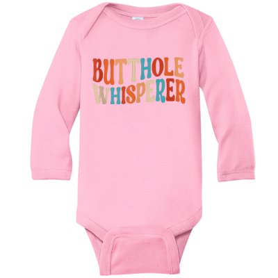 Butthole Whisperer Retro Sarcastic Jokes Funny Baby Long Sleeve Bodysuit