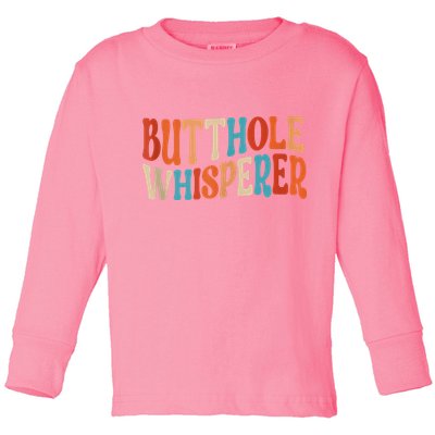Butthole Whisperer Retro Sarcastic Jokes Funny Toddler Long Sleeve Shirt