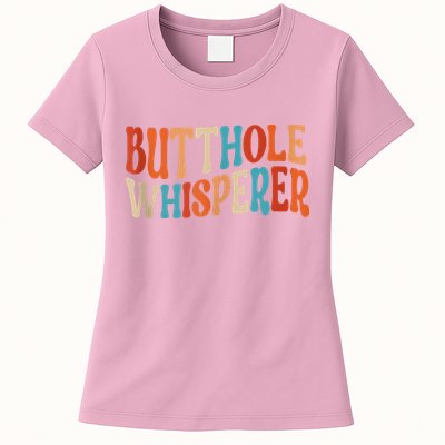 Butthole Whisperer Retro Sarcastic Jokes Funny Womens T-Shirt
