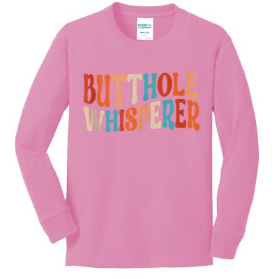 Butthole Whisperer Retro Sarcastic Jokes Funny Kids Long Sleeve Shirt